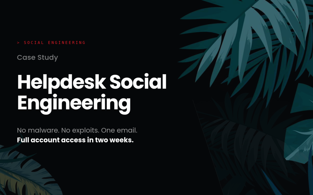 Studiu de caz: Social engineering asupra helpdesk-ului