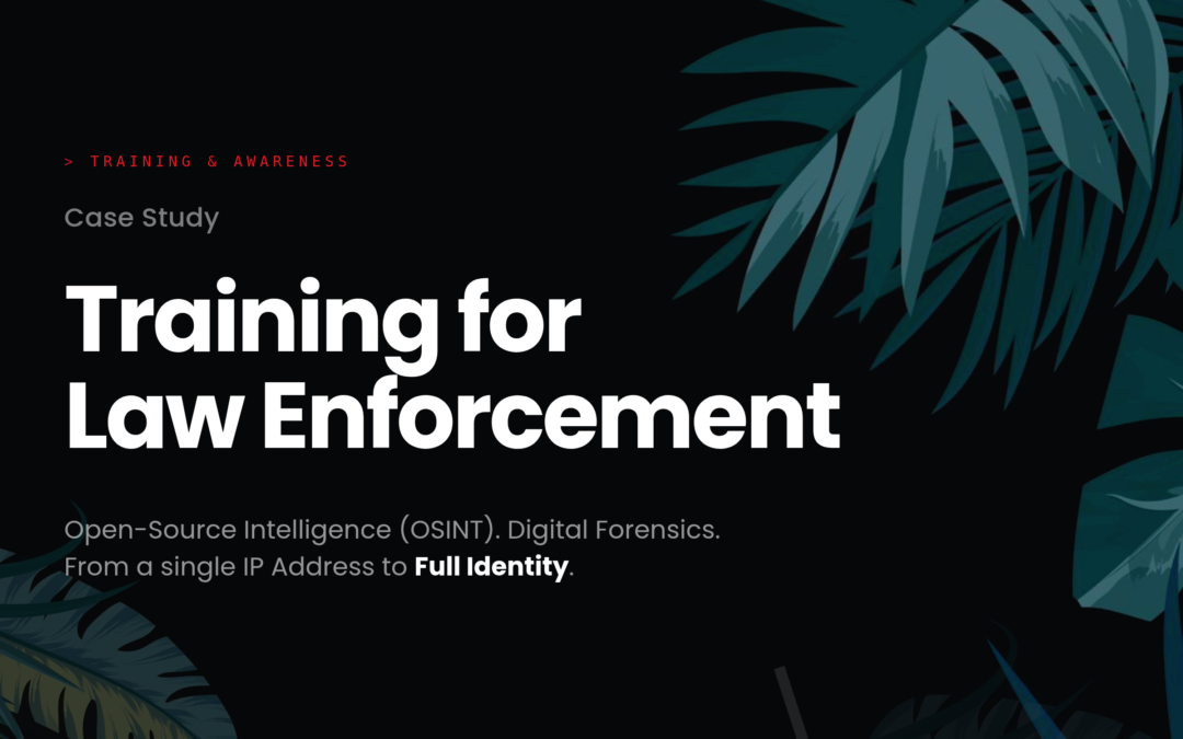 Case Study: Training for Law Enforcement
